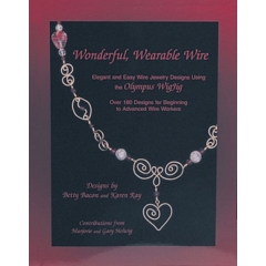 Wonderful, Wearable Wire, By Karen Ray and Betty Bacon||PUB-119.10